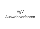 VGV-Auswahlverfahren